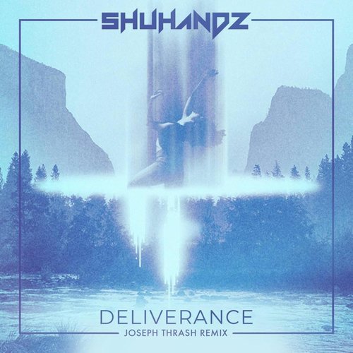 Shuhandz - Deliverance (feat. High Flown) [195069539407]